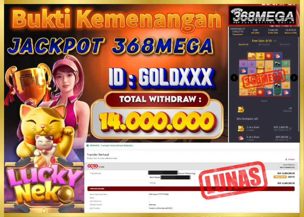 368MEGA JACKPOT SLOT LUCKY NEKO Rp 14.000.000 - LUNAS!!!