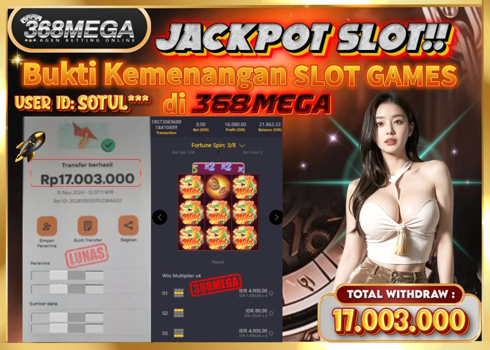 368MEGA JACKPOT SLOT FORTUNE SPIN Rp 17.003.000 - LUNAS!!!
