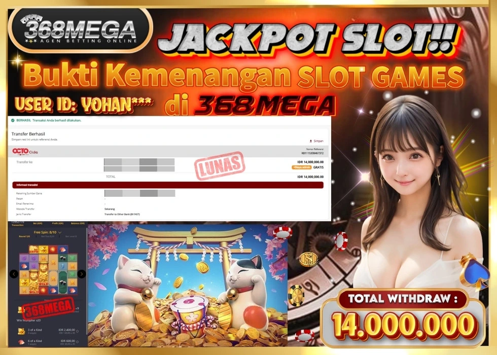 368MEGA JACKPOT SLOT LUCKY NEKO Rp 14.000.000 - LUNAS!!!